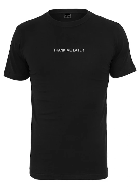 Foto van product Mister Tee Shirt 'Thank Me Later' zwart / wit