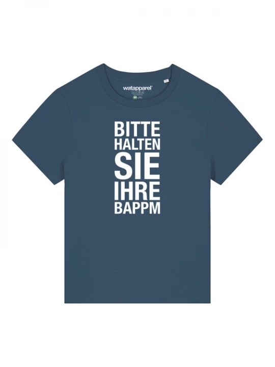 Foto van product Watapparel Shirt ' Bitte Halten Sie Ihre Bappm ' petrol / wit