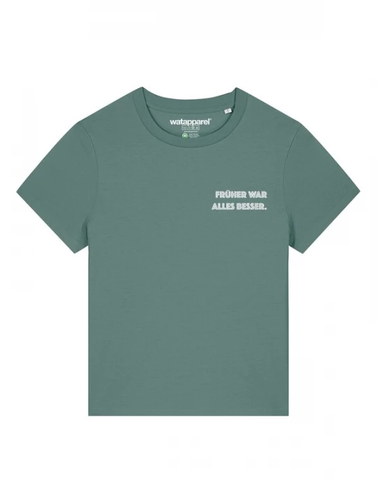 Foto van product Watapparel Shirt 'Früher War Alles Besser' jade groen / wit