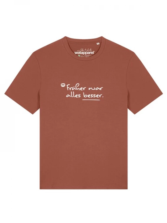 Foto van product Watapparel Shirt 'Früher War Alles Besser' roestbruin / wit