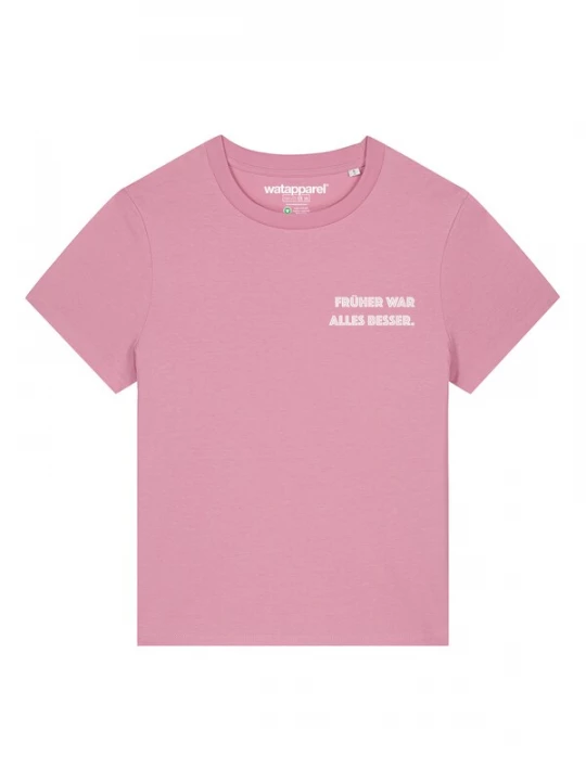 Foto van product Watapparel Shirt 'Früher War Alles Besser' rosa / wit