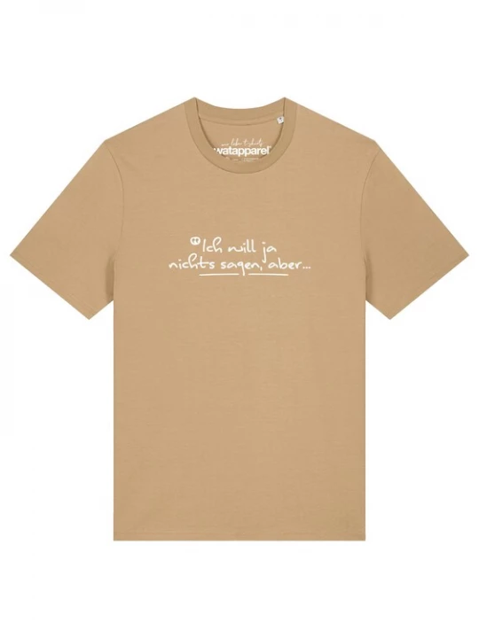 Foto van product Watapparel Shirt 'Ich Will Ja Nichts Sagen Aber' beige / wit