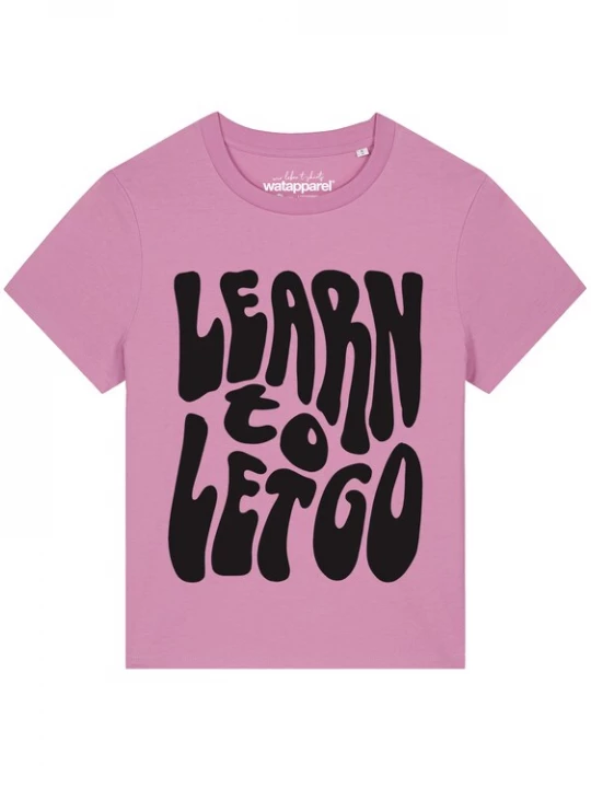 Foto van product Watapparel Shirt 'Learn to let go' rosa / zwart