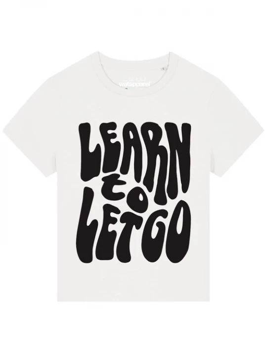Foto van product Watapparel Shirt 'Learn to let go' zwart / wit