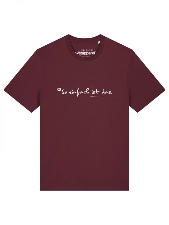 Foto van product Watapparel Shirt 'So Einfach Ist Das' bordeaux / wit