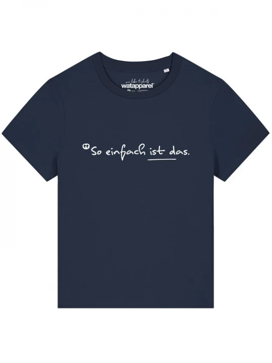 Foto van product Watapparel Shirt 'So einfach ist das' navy / wit