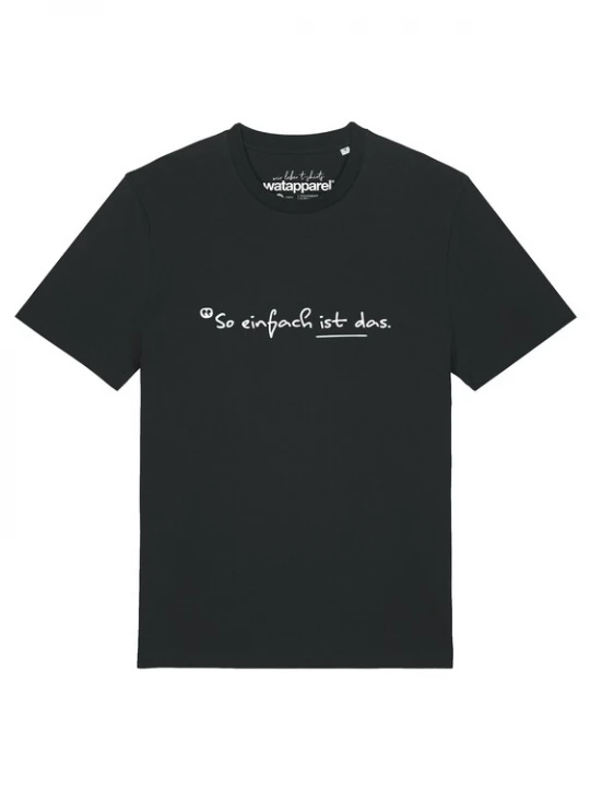 Foto van product Watapparel Shirt 'So Einfach Ist Das' zwart / wit
