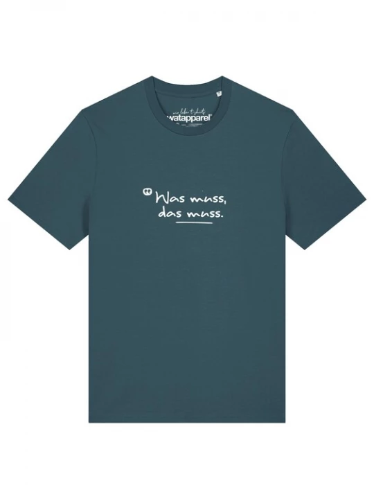 Foto van product Watapparel Shirt 'Was Muss Das Muss' petrol / wit
