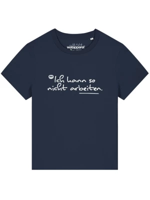 Foto van product Watapparel Shirt 'Ich kann so nicht arbeiten' navy / wit